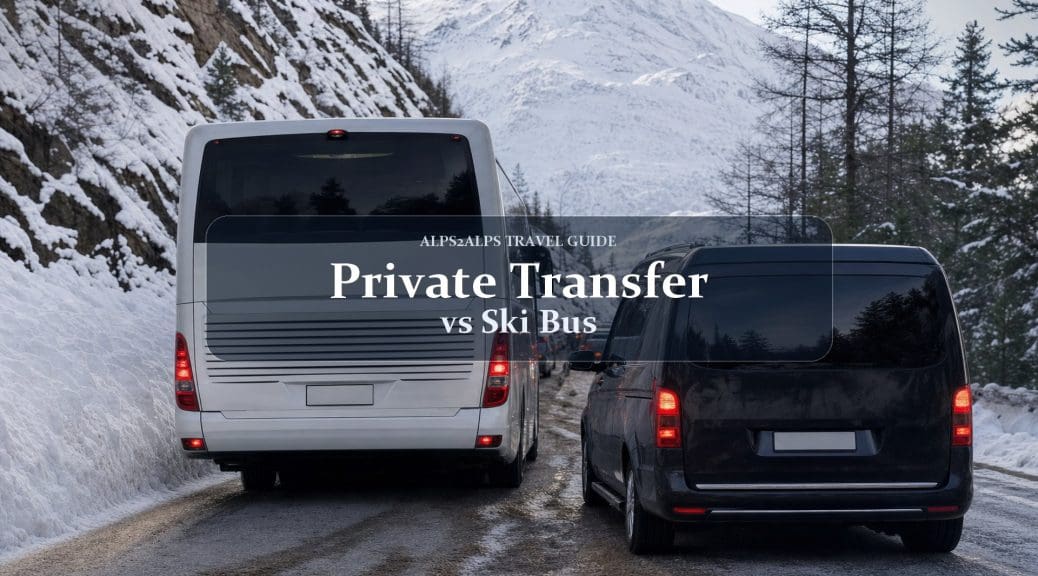 7 Reasons to Book a Private Transfer Over a Ski Bus